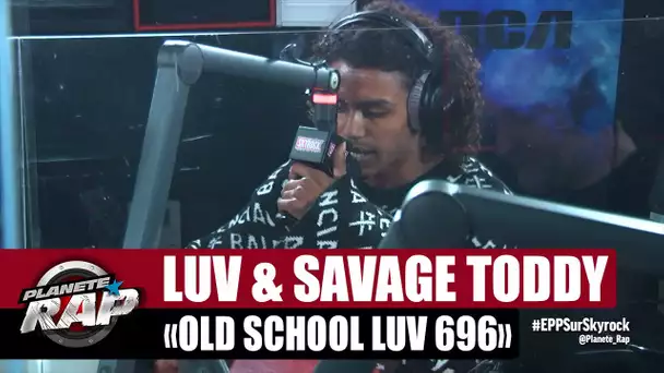 [Exclu] Savage Toddy "Old School Luv 696" ft Luv Resval #PlanèteRap