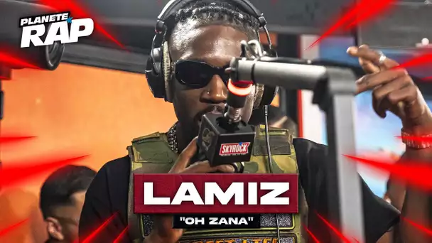 [EXCLU] Lamiz - Oh Zana #PlanèteRap