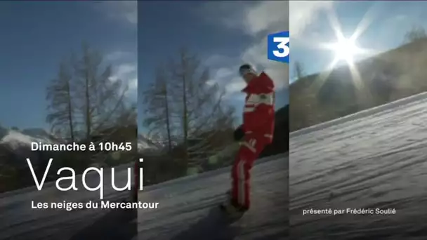 Bande annonce VAQUI et les neiges du Mercantour