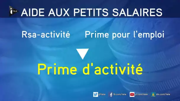 RSA, prime pour l&#039;emploi: ce que va changer la nouvelle prime d&#039;activité