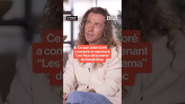 Ce que Julien Doré a compris en reprenant "Les yeux de la mama" de Kendji Girac