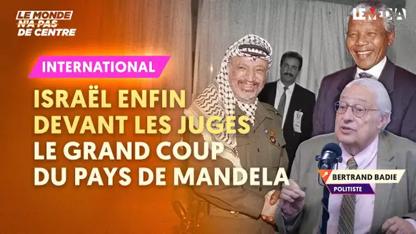 ISRAËL ENFIN DEVANT UN TRIBUNAL INTERNATIONAL ? LE GRAND COUP DU PAYS DE MANDELA