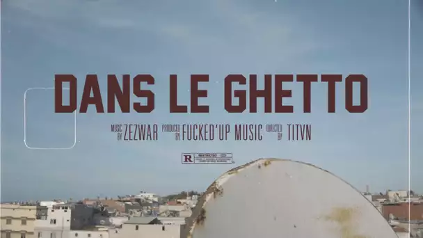 Zezwar - Dans le Ghetto I Daymolition