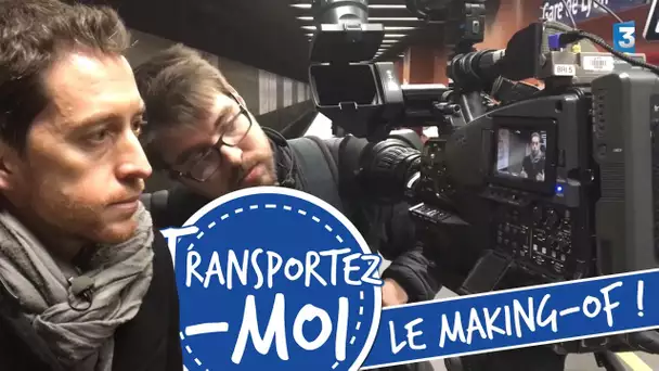 Transportez-moi - Le Making-of !