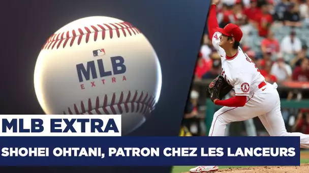 ⚾️ MLB Extra : Shohei Ohtani inarrêtable