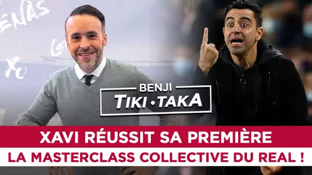 Benji Tiki-Taka : Xavi réussit sa première, la Masterclass du Real !