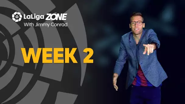 LaLiga Zone: Week 2
