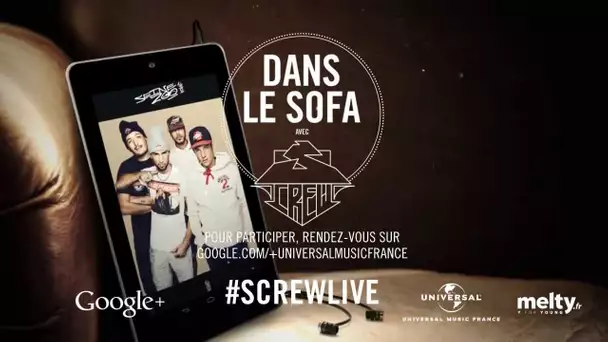 S-CREW EN DIRECT -- Dans le Sofa - #ScrewLive