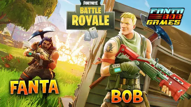 BATTLE ROYALE !!! Fanta&Bob dans Fortnite !!