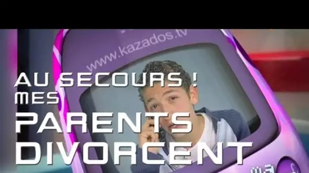 Au secours ! Mes parents divorcent ! - Questions d&#039;ados