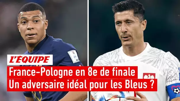 France-Pologne en 8e de finale : l’adversaire idéal pour les bleus ?