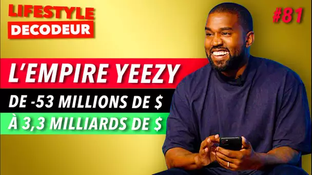 Comment Kanye West pèse aujourd'hui 3,3 milliards ? - LSD #81