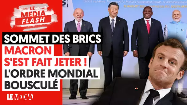 SOMMET DES BRICS : MACRON S'EST FAIT JETER ! L'ORDRE MONDIAL BOUSCULÉ