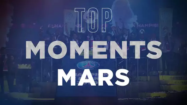 TOP MOMENTS MARS 🔝⚽️