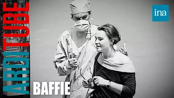 Ze Baffie Show : Baffie médecin| INA Arditube