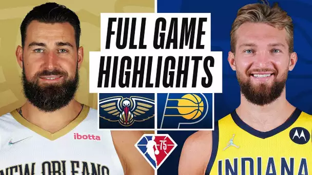 PELICANS at PACERS | FULL GAME HIGHLIGHTS | November 20, 2021