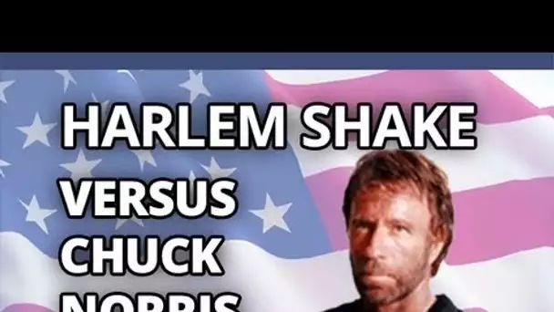 Harlem Shake VS Chuck Norris (original)