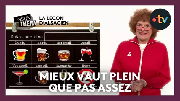 La leçon d'alsacien : "mieux vaut plein que pas assez"