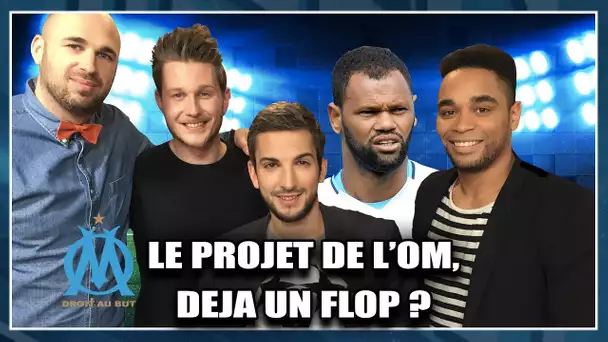 LE PROJET DE L'OM DEJA UN FLOP ? First Talk Foot #3