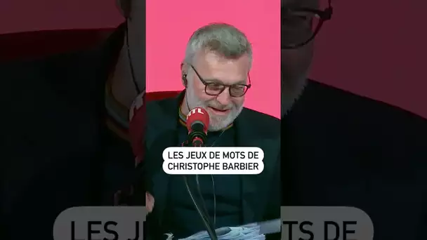 Les jeux de mots de Christophe Barbier