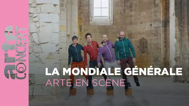 La Mondiale Générale - ARTE en Scène - ARTE Concert