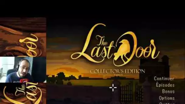 "The Last Door", mortels pixels - Let's Play #LFAJV