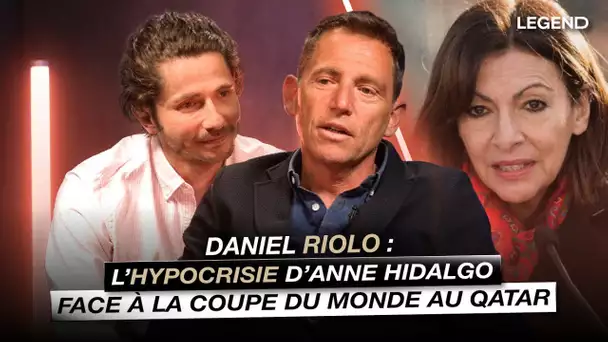 Daniel Riolo : l'hypocrisie d'Anne Hidalgo face à la coupe du monde au Quatar