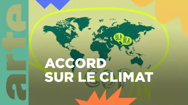 Mots du climat : COP,  le climat au sommet | ARTE