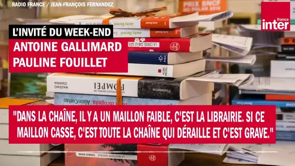 Antoine Gallimard, éditeur : "Il y a un maillon faible dans la chaîne, c'est le libraire"
