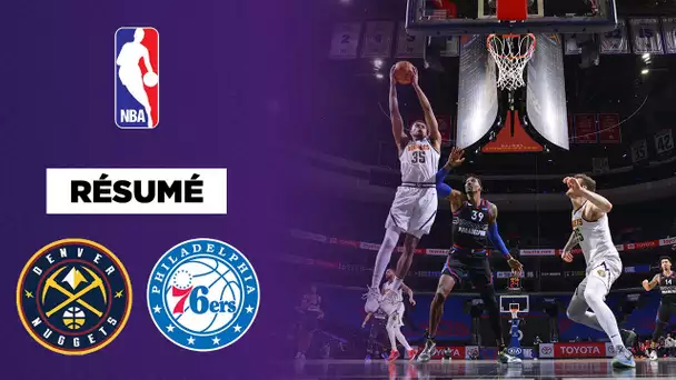 🏀 Résumé VF - NBA : Denver gagne face à 76ers décimés