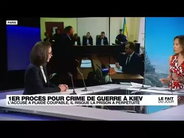 Guerre en Ukraine : « la justice ukrainienne est droite et solide » • FRANCE 24