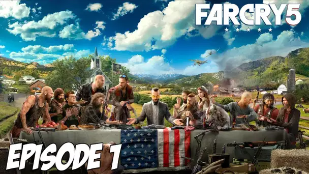 Far Cry 5 - L&#039;aventure Américaine | Episode 1