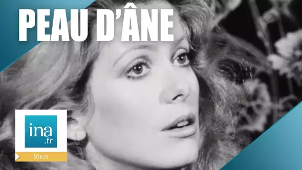 1971 : Catherine Deneuve et Jacques Demy tournent "Peau d'âne" | Archive INA