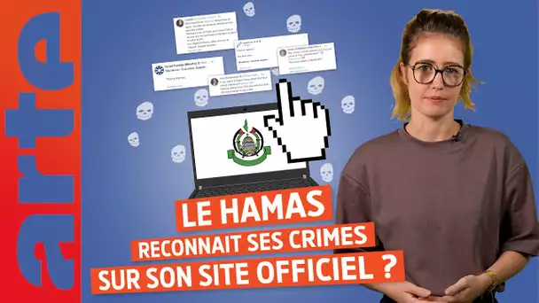 Le Hamas reconnaît ses crimes sur son site officiel ? | Désintox | ARTE