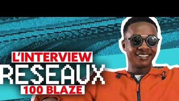 100 Blaze Interview Réseaux : 13 Block tu stream ? Amber Rose tu follow ? Bengous tu cliques ?