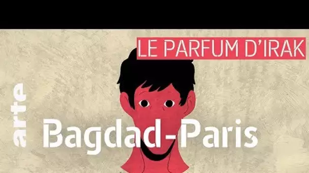 Bagdad – Paris | Le Parfum d'Irak #20 | ARTE