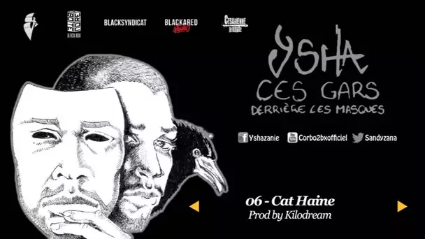 06 Ysha - Cat Haine (Prod by Killodream)