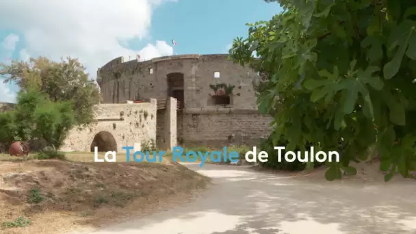 À découvrir dans le Var : la Tour Royale de Toulon
