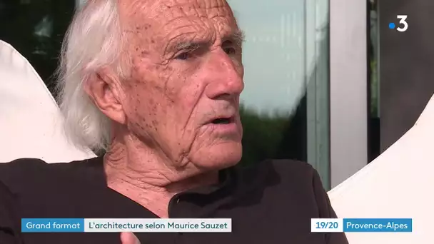 A Sanary, dans le Var, rencontre avec Maurice Sauzet, l’un des plus grands architectes français