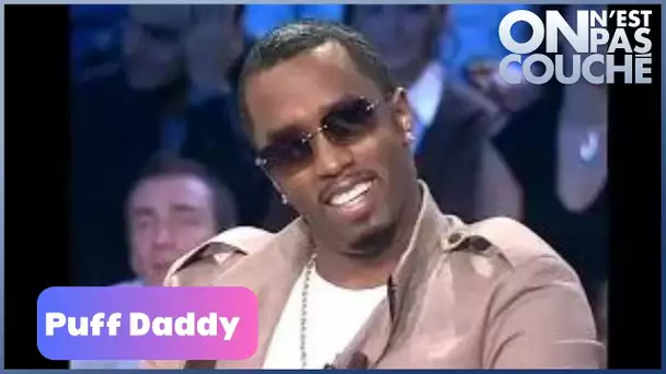 Puff Daddy : "J'aimerais bien que mon dernier album parle justement d'amour" 28 octobre 2006 #onpc