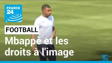 Droit à l'image des Bleus : Mbappé a participe finalement aux opérations marketing • FRANCE 24