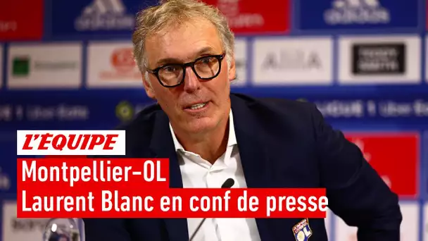 "Il faut que les jeunes apprennent très vite" : Laurent Blanc avant Montpellier-OL