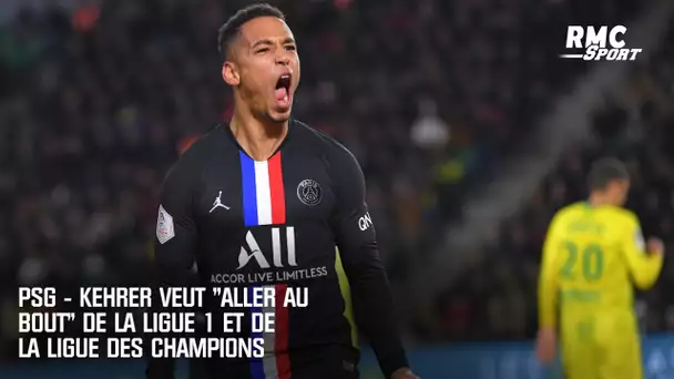 PSG - Kehrer veut "aller au bout" de la Ligue 1 et de la Ligue des champions