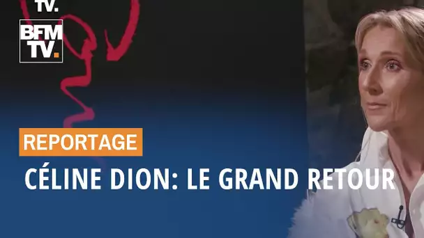 Céline Dion: le grand retour