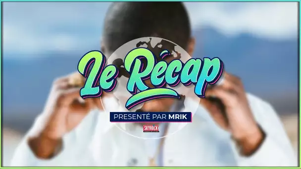 Le Récap d'Mrik : NINHO balance des EXCLUS !