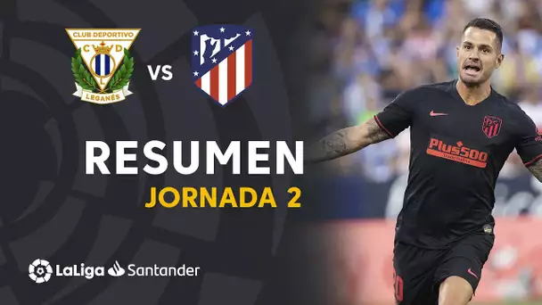 Resumen de CD Leganés vs Atlético de Madrid (0-1)