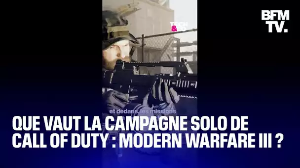 Que vaut la campagne solo de Call of Duty : Modern Warfare III ?
