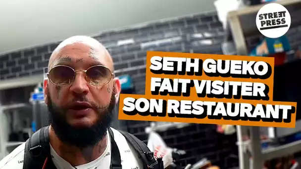 Seth Gueko fait visiter son restaurant