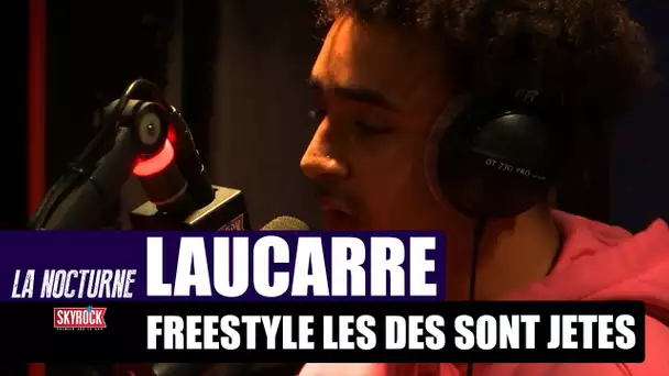 [Exclu] LauCarré "Freestyle les dés sont jetés" #LaNocturne