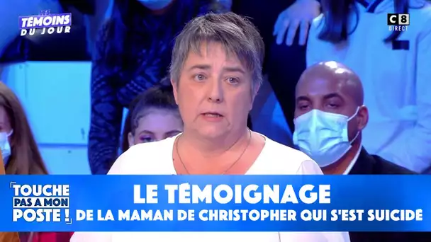 Le témoignage de la maman de Christopher, qui s'est suicidé suite à du harcèlement scolaire